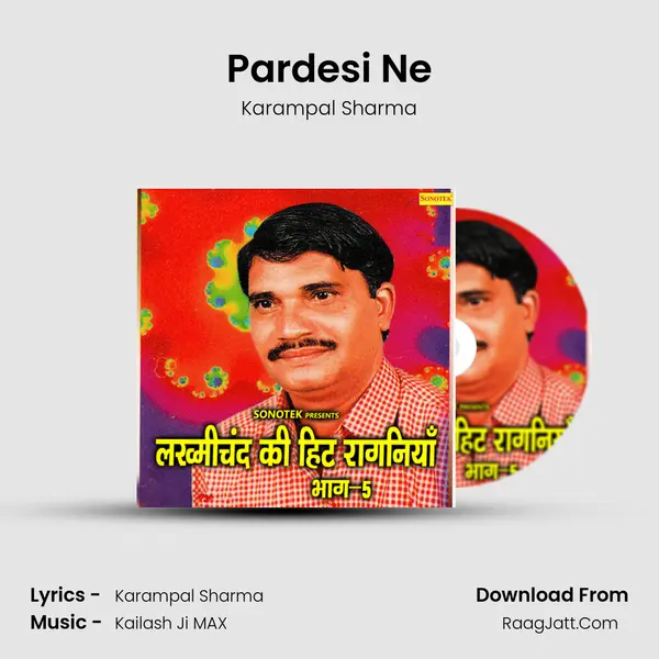 Pardesi Ne MP3 Song by Karampal Sharma Cover