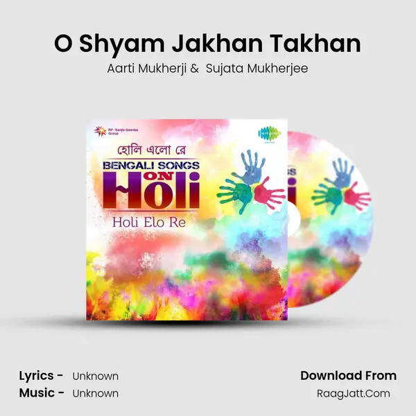 O Shyam Jakhan Takhan Cover