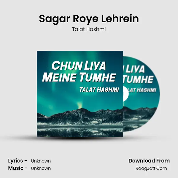 Sagar Roye Lehrein MP3 Song by Talat Hashmi Cover