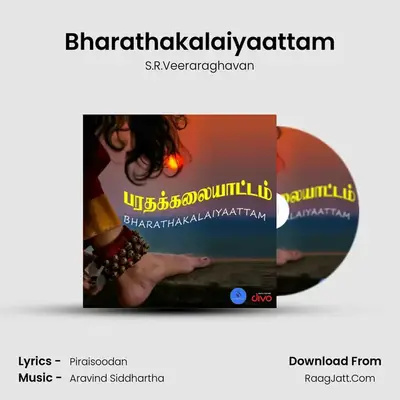Bharathakalaiyaattam - S.R.Veeraraghavan