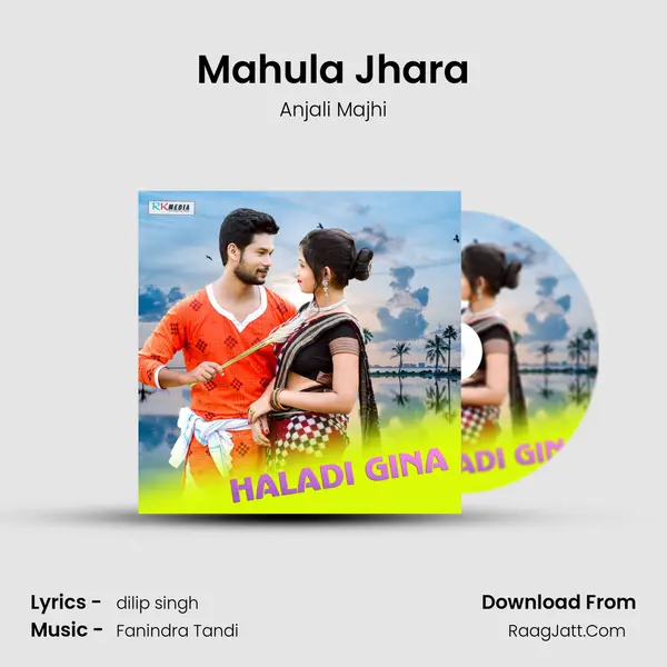 Mahula Jhara MP3 Song by Anjali Majhi Cover