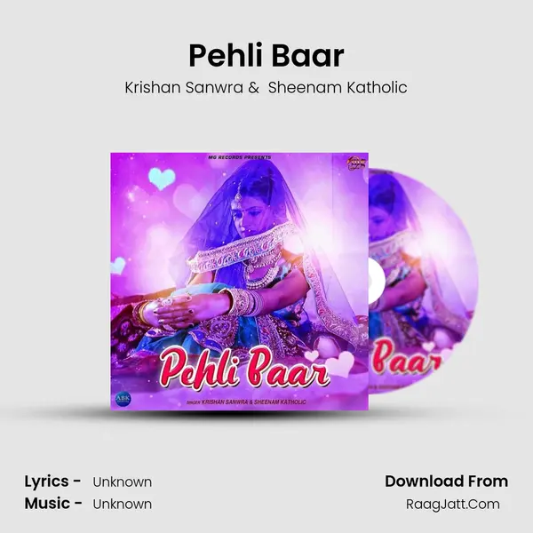 Pehli Baar MP3 Song by Krishan Sanwra Cover