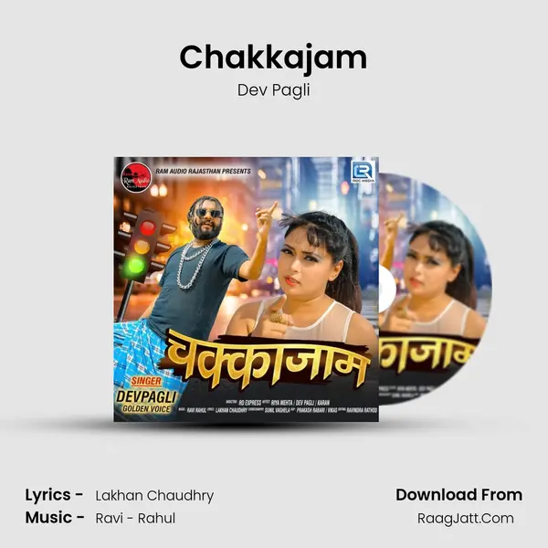 Chakkajam - Dev Pagli