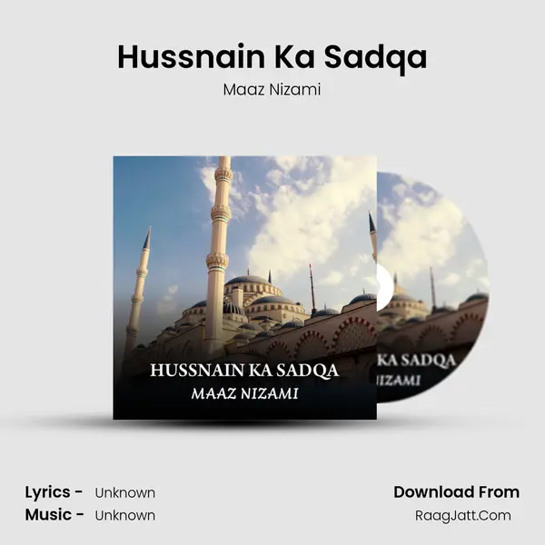 Hussnain Ka Sadqa MP3 Song by Maaz Nizami Cover