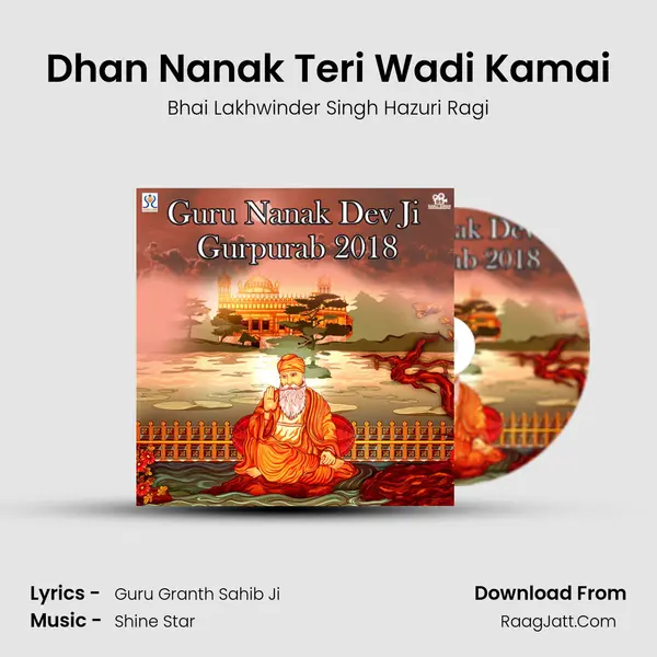 Dhan Nanak Teri Wadi Kamai MP3 Song by Bhai Lakhwinder Singh Hazuri Ragi Cover