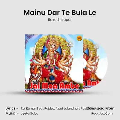Mainu Dar Te Bula Le MP3 Song by Rakesh Kapur Cover