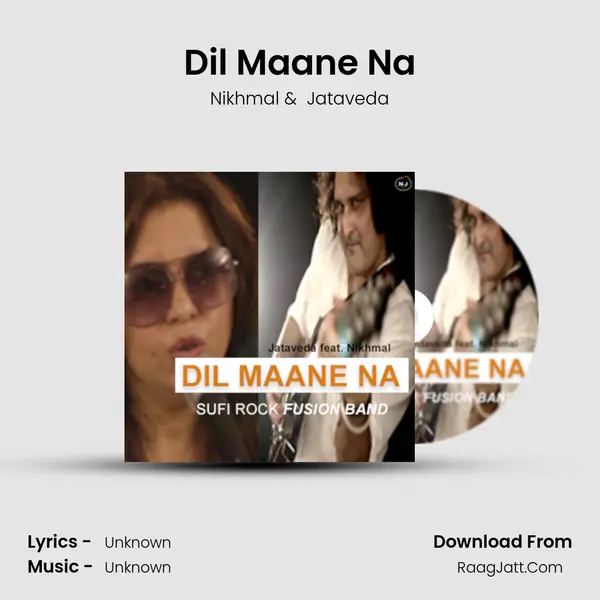 Dil Maane Na mp3 song