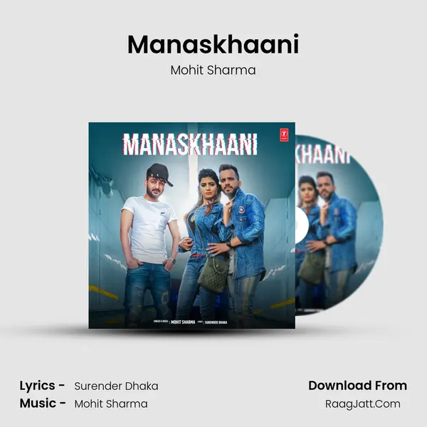 Manaskhaani MP3 Song by Mohit Sharma Cover