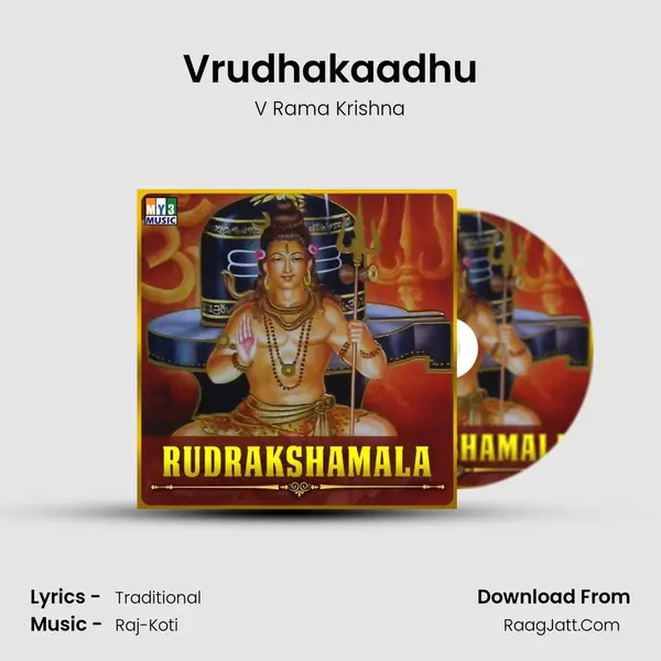 Vrudhakaadhu MP3 Song by V Rama Krishna Cover