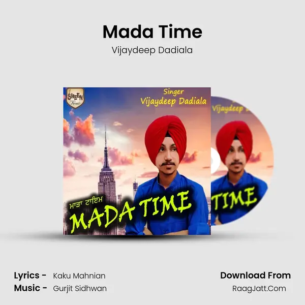 Mada Time - Vijaydeep Dadiala