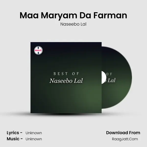 Maa Maryam Da Farman MP3 Song by Naseebo Lal Cover