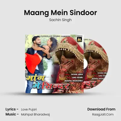 Maang Mein Sindoor MP3 Song by Sachin Singh Cover