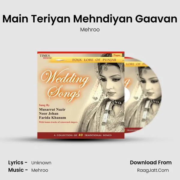 Main Teriyan Mehndiyan Gaavan mp3 song
