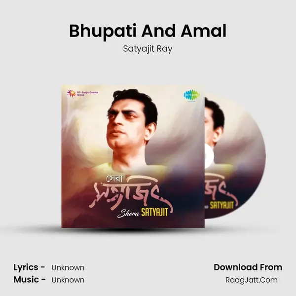 Bhupati And Amal MP3 Song by Satyajit Ray Cover