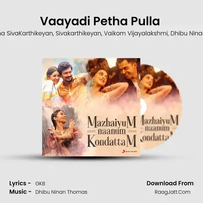 Vaayadi Petha Pulla (From 