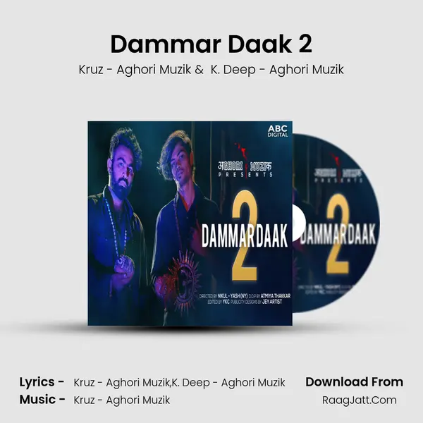 Dammar Daak 2 - Kruz - Aghori Muzik