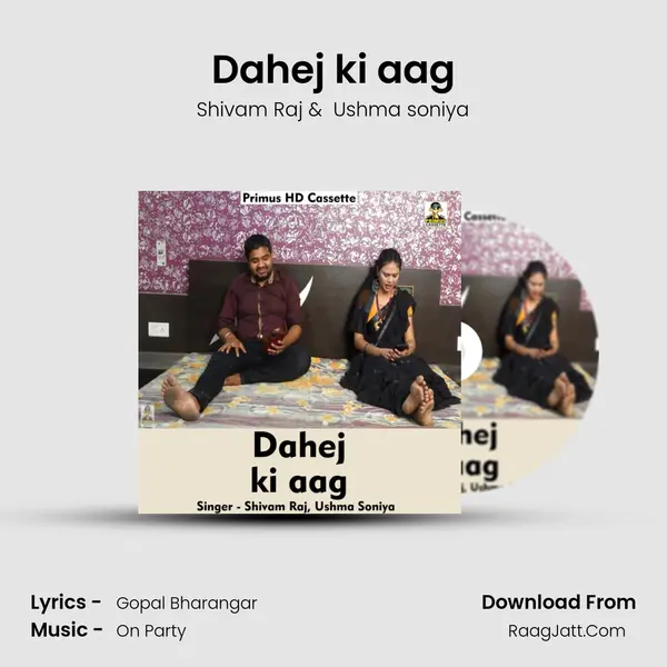 Dahej ki aag mp3 song