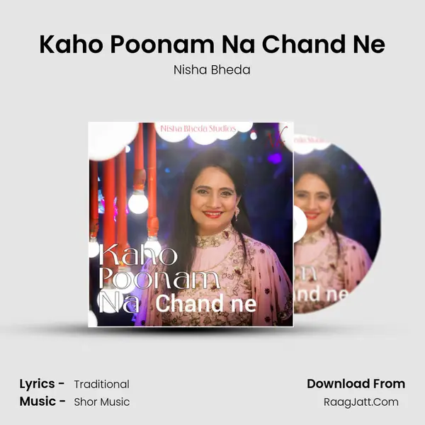 Kaho Poonam Na Chand Ne - Nisha Bheda
