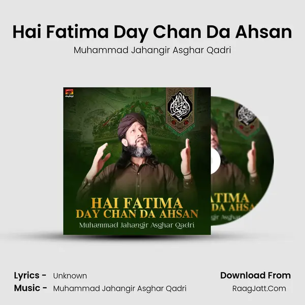 Hai Fatima Day Chan Da Ahsan mp3 song