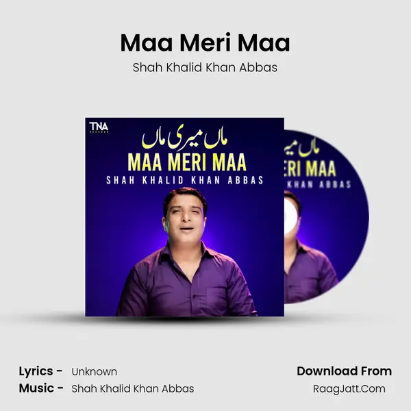 Maa Meri Maa - Single - Shah Khalid Khan Abbas