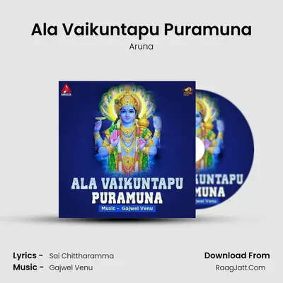 Ala Vaikuntapu Puramuna - Aruna