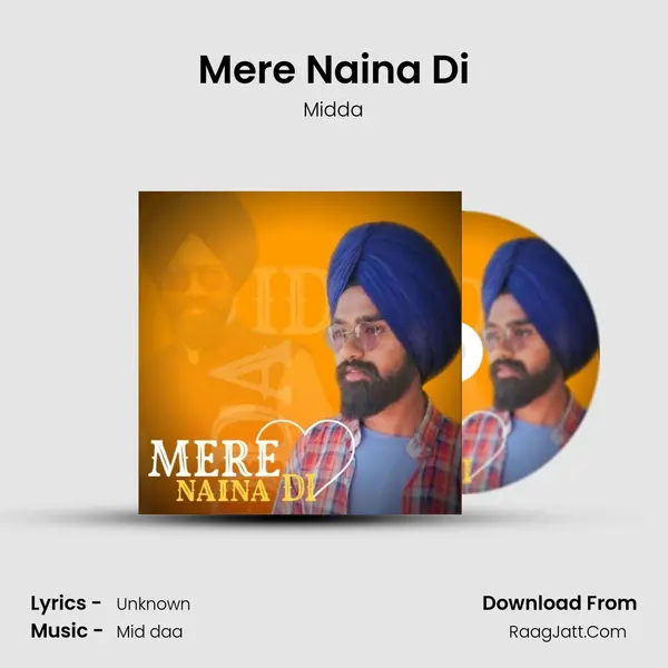Mere Naina Di - Midda