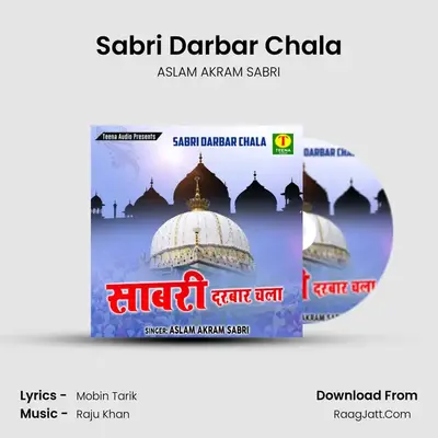Sabri Darbar Chala mp3 song