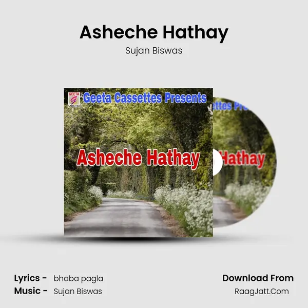 Asheche Hathay mp3 song