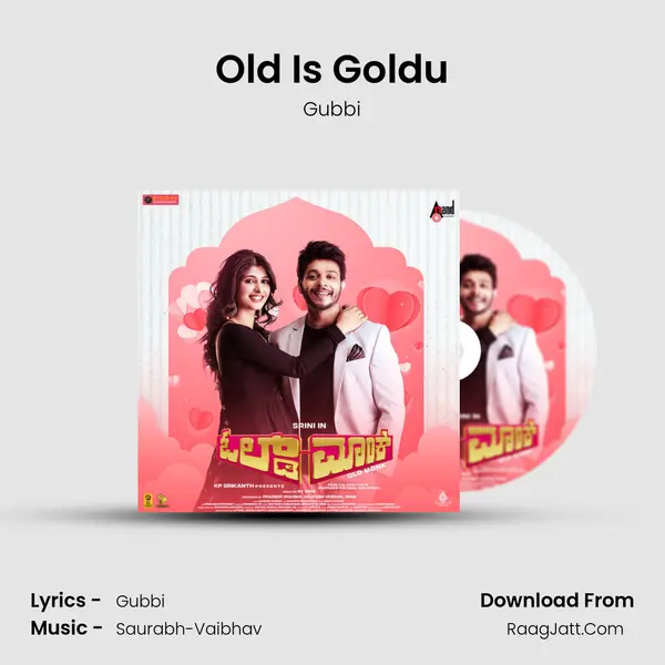Old Is Goldu MP3 Song by Gubbi Cover