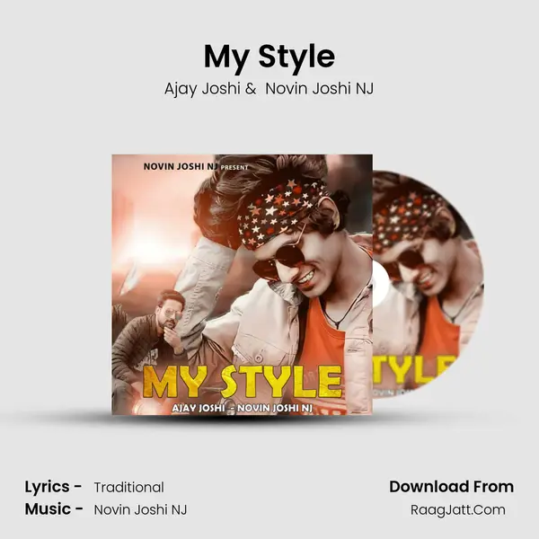 My Style MP3 Song by Ajay Joshi Cover