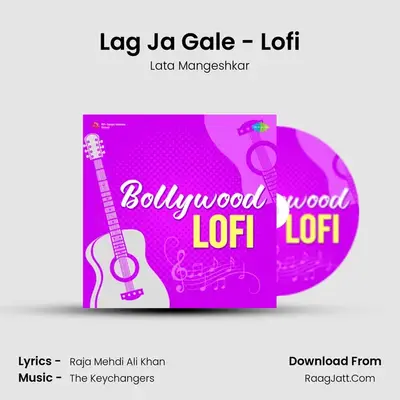 Lag Ja Gale - Lofi MP3 Song by Lata Mangeshkar Cover