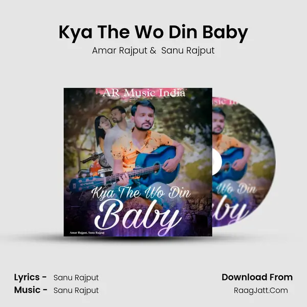 Kya The Wo Din Baby mp3 song