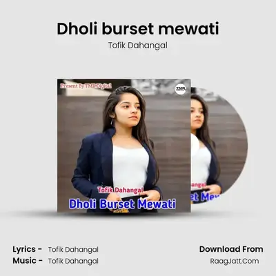 Dholi burset mewati MP3 Song by Tofik Dahangal Cover