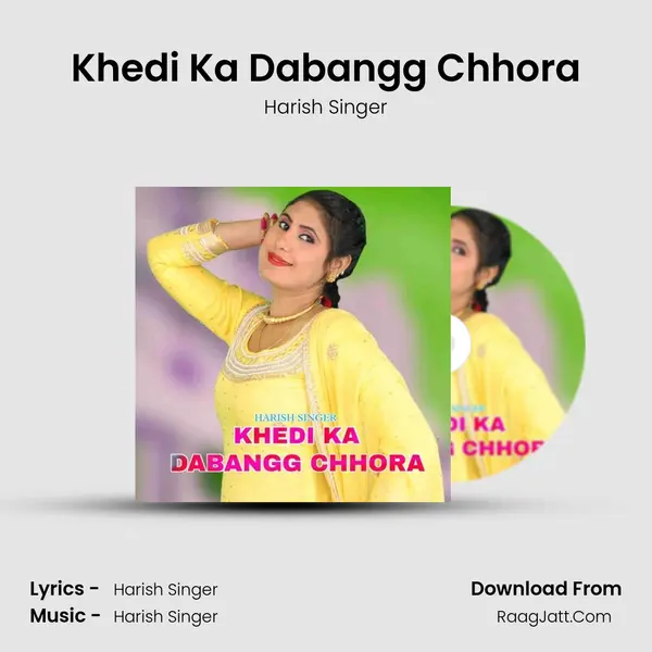 Khedi Ka Dabangg Chhora MP3 Song by Harish Singer Cover