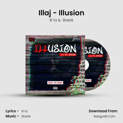 Illaj - Illusion mp3 song