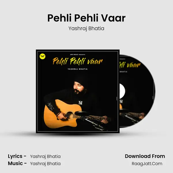 Pehli Pehli Vaar MP3 Song by Yashraj Bhatia Cover