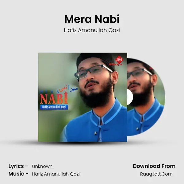 Mera Nabi - Single - Hafiz Amanullah Qazi