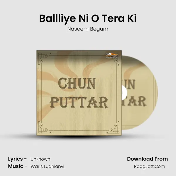 Ballliye Ni O Tera Ki MP3 Song by Naseem Begum Cover