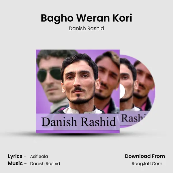 Bagho Weran Kori MP3 Song by Danish Rashid Cover