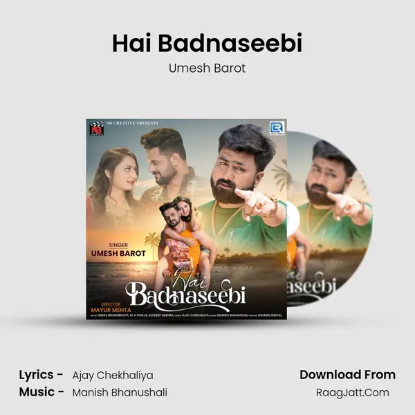 Hai Badnaseebi mp3 song