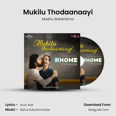 Mukilu Thodaanaayi MP3 Song by Madhu Balakrishna Cover