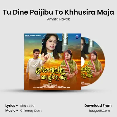 Tu Dine Paijibu To Khhusira Maja mp3 song