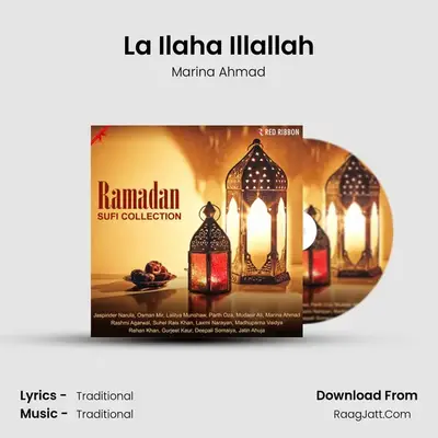 La Ilaha Illallah mp3 song