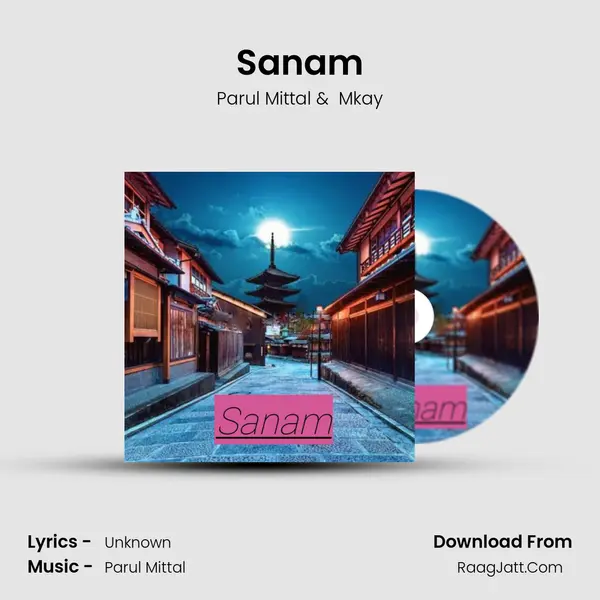 Sanam MP3 Song by Parul Mittal Cover