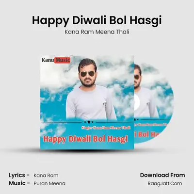 Happy Diwali Bol Hasgi MP3 Song by Kana Ram Meena Thali Cover
