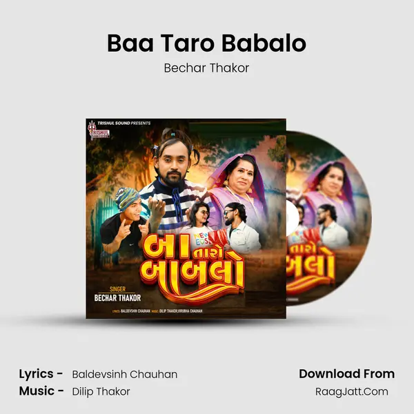 Baa Taro Babalo - Bechar Thakor