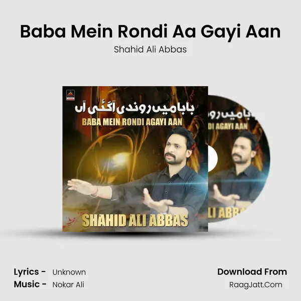 Baba Mein Rondi Aa Gayi Aan MP3 Song by Shahid Ali Abbas Cover