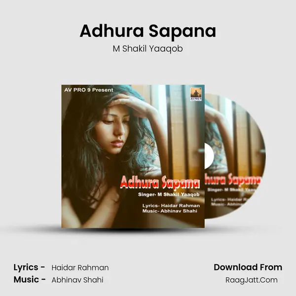 Adhura Sapana MP3 Song by M Shakil Yaaqob Cover