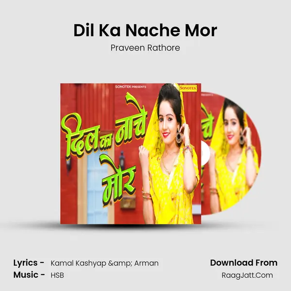 Dil Ka Nache Mor - Praveen Rathore