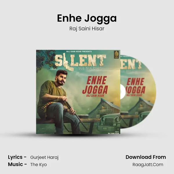 Enhe Jogga - Raj Saini Hisar